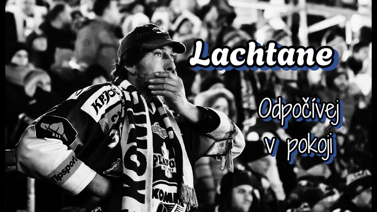 Nezapomeneme Lachtane! (Kladno 16.2.24)