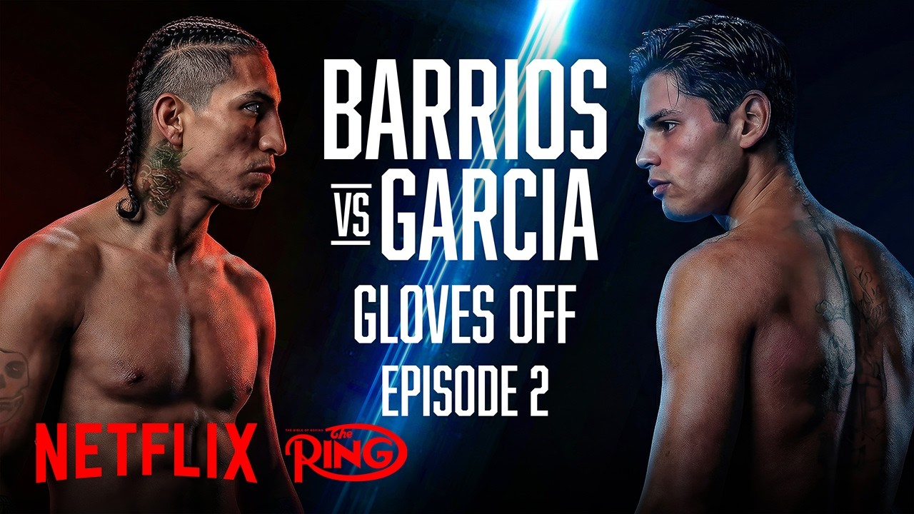 GLOVES OFF: Ryan Garcia vs Mario Barrios | EPISODE 2