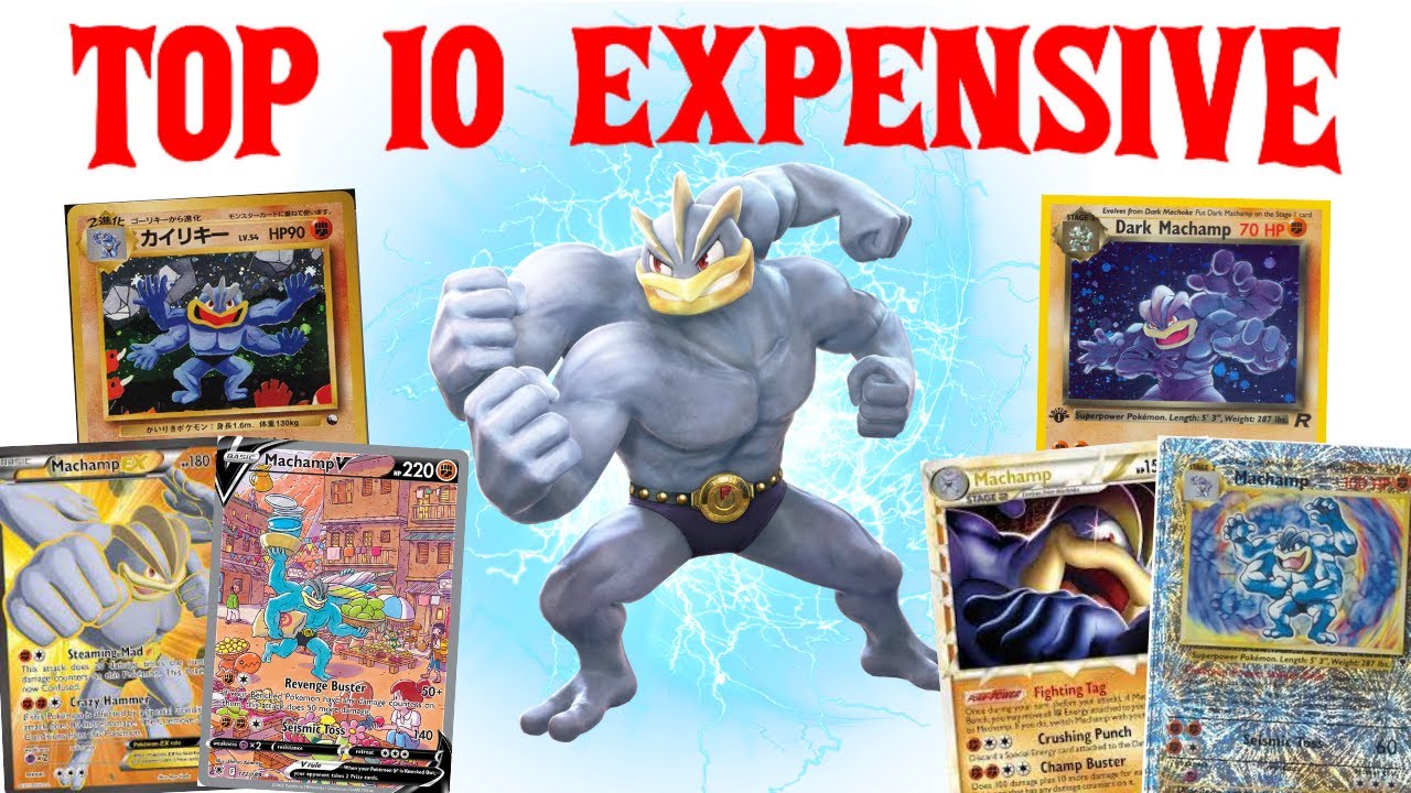 10 самых ДОРОГИХ карточек покемонов Machamp!