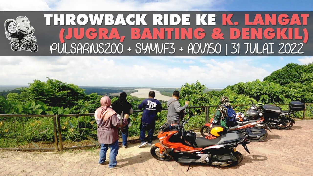 #18 Pulsar NS200: Throwback Ride ke Kuala Langat (Jugra, Banting & Dengkil)