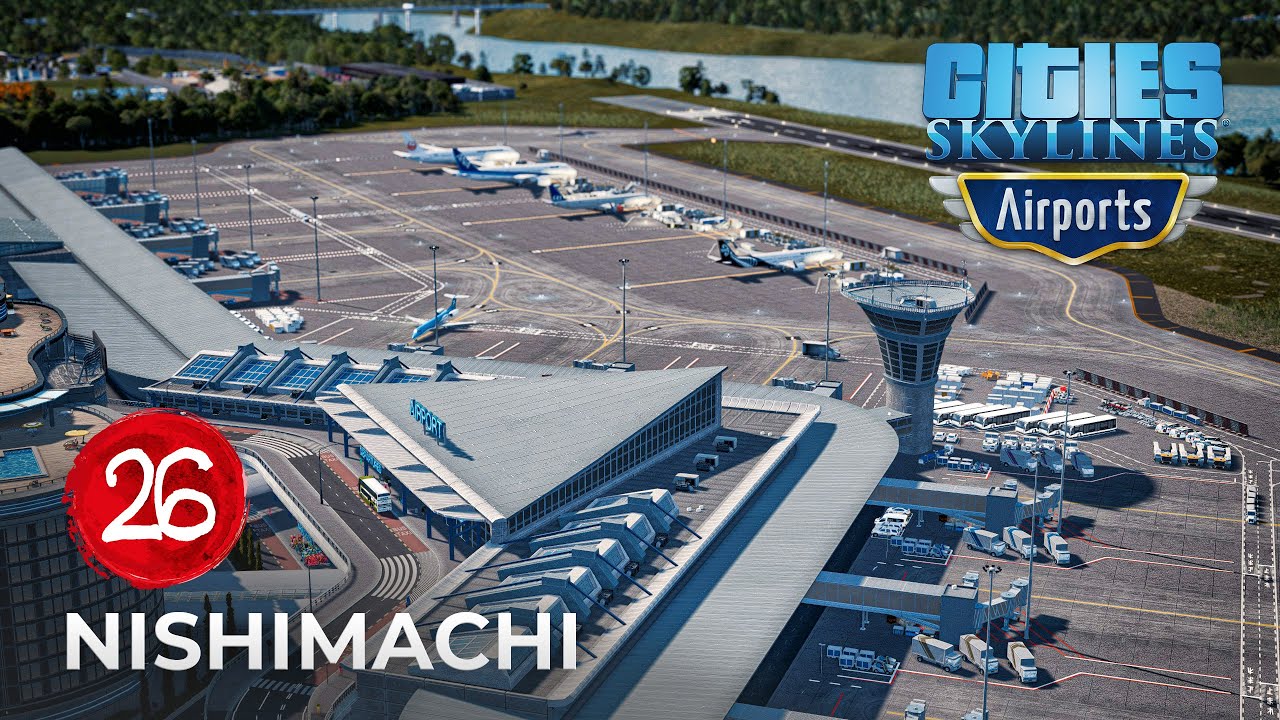 Nishimachi EP 26 - Международный аэропорт, фаза 1 - Cities Skylines