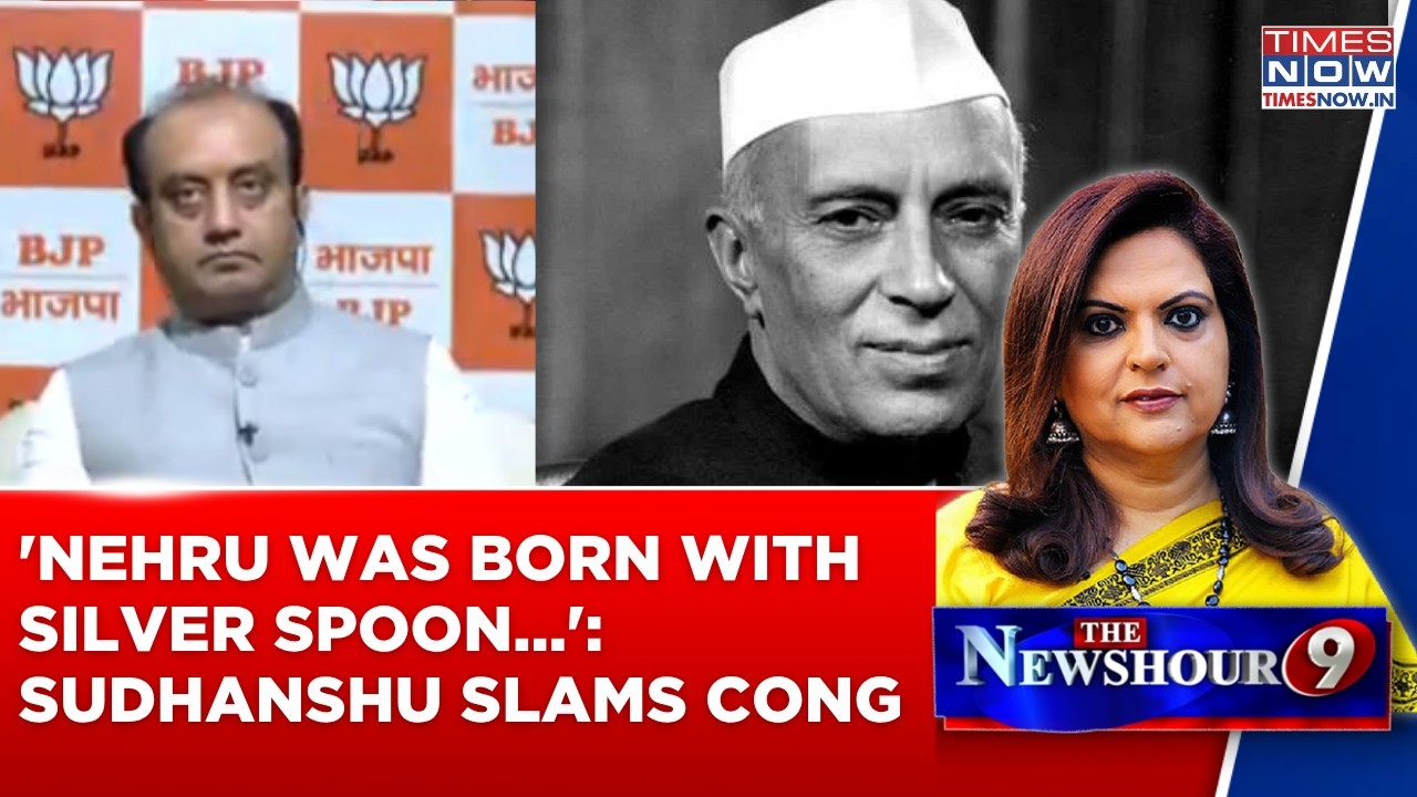 BJP's Sudhanshu Trivedi's Sharp Attack At Congress; Says 'Nehru Was Born With Silver Spoon...'