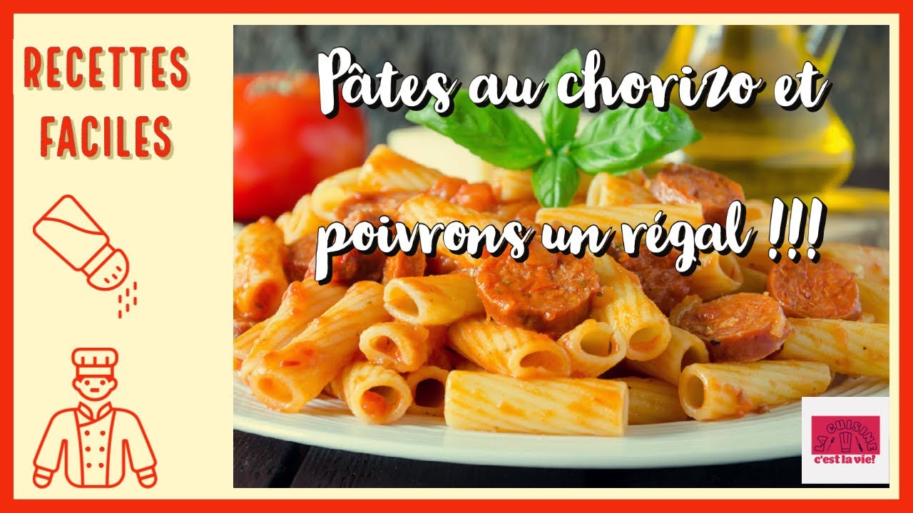 Pâtes au chorizo et poivrons