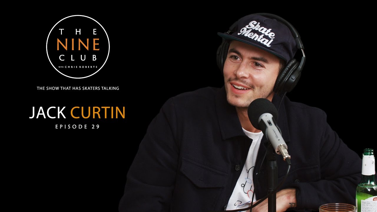 Jack Curtin | The Nine Club With Chris Roberts - Episode 29