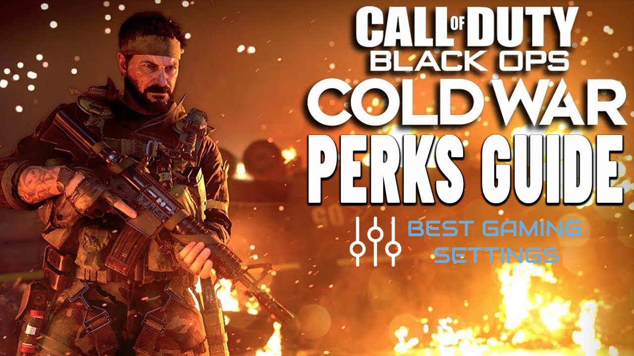 Call of Duty: Black Ops Cold War Perks Guide || Black Ops Cold War Guide