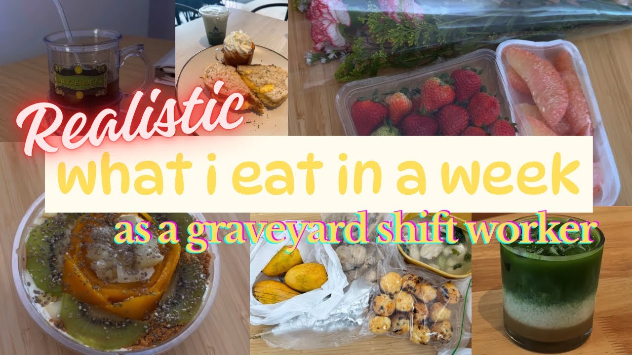 realistic what i eat in a week living alone (working in graveyard shift)