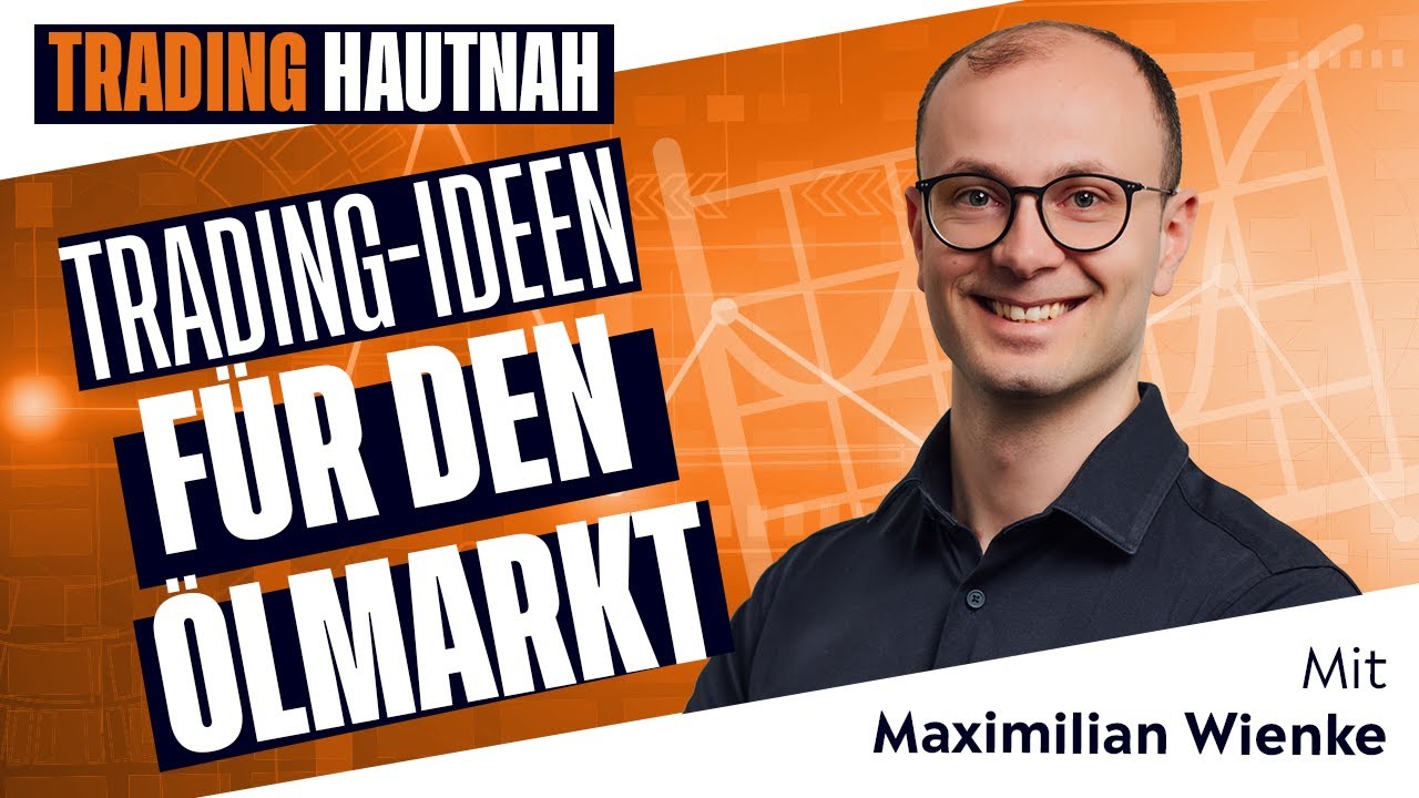 Trading-Ideen f&uuml;r den &Ouml;lmarkt