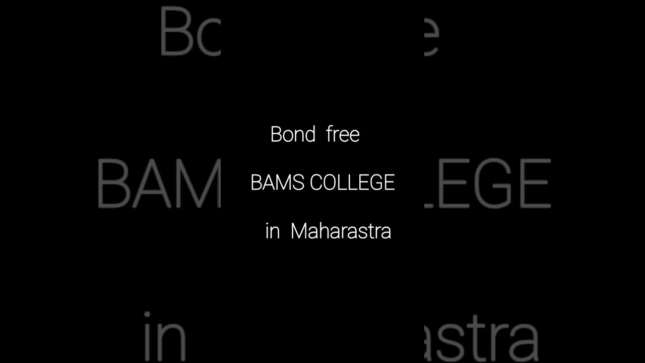 BOND FREE COLLEGES IN MAHARASTRA#bond#bamscollege #bams #maharashtra #ayurvedacollege