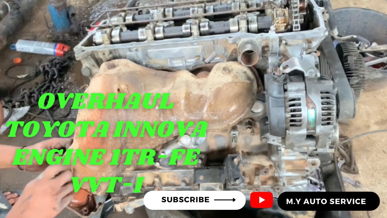 Bongkar Pasang Mesin Toyota Innova Engine 1TR-FE VVT-i