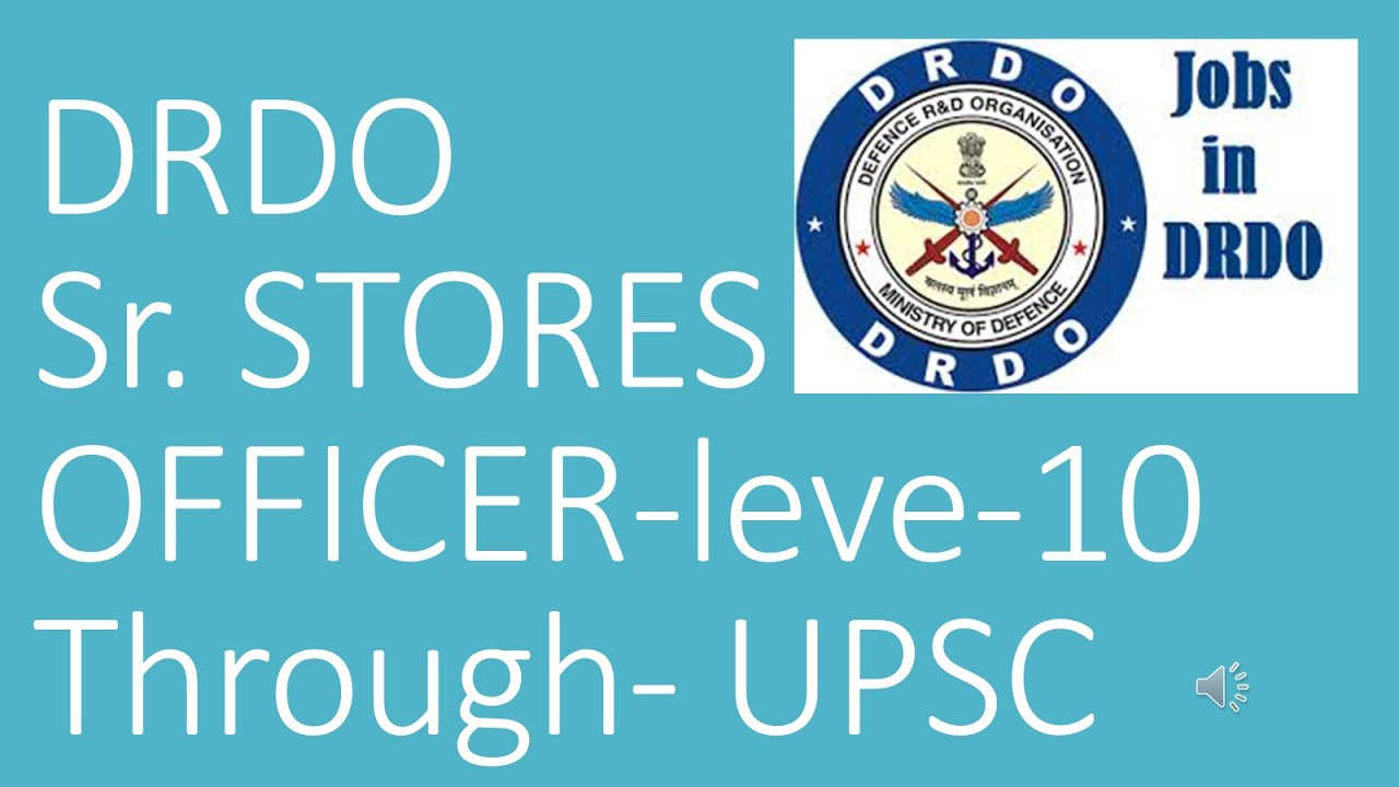 Sr. STORES OFFICER Grade-II , in DRDO