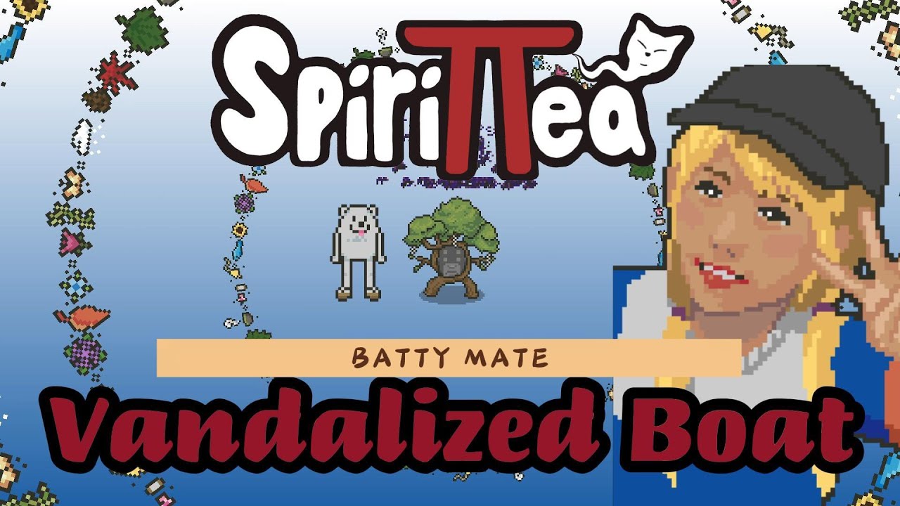 SpiriTTea - (Sujin/Dolmori & Borzo) A Vandal!