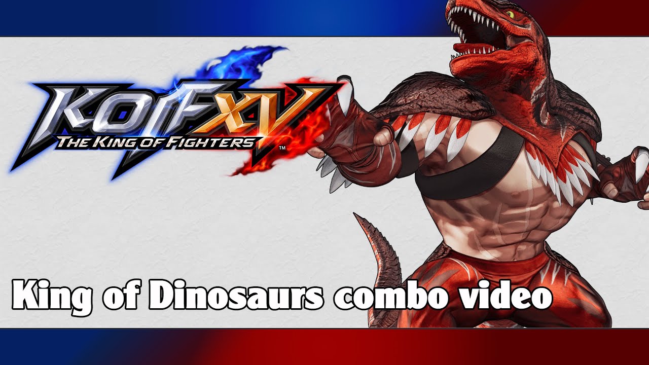 KoF XV: King of Dinosaurs combo video