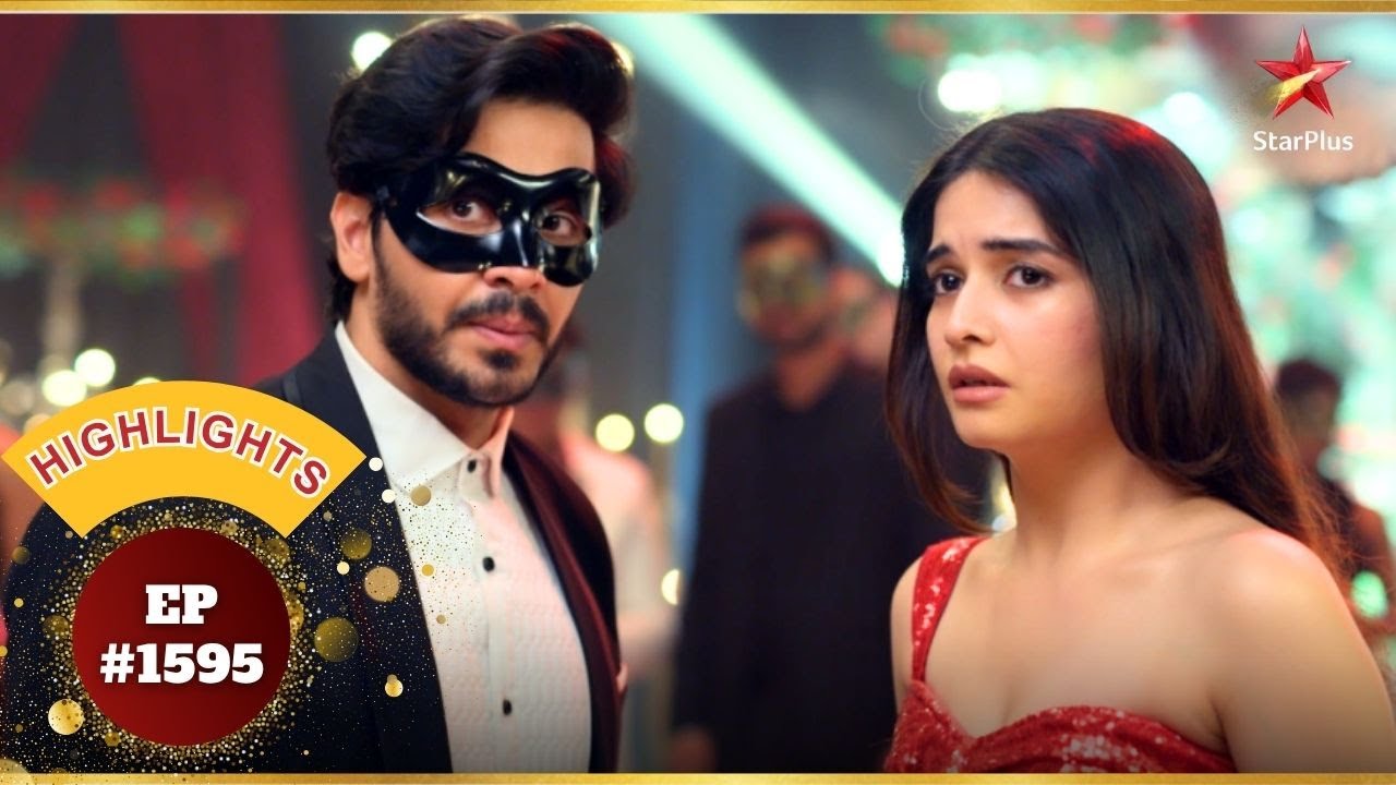 Neil-Savi Are On A Mission! | Ep.1595 | Highlights | Ghum Hai Kisikey Pyaar Meiin | Mon-Sun | 7:00PM
