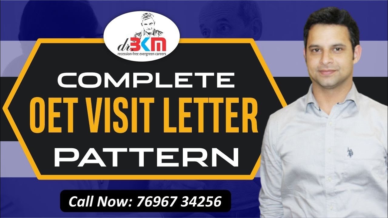 Complete oet visit letter pattern | Get B or 350 marks | register as a nurse in UK, NZ and Auatralia