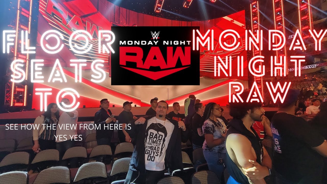 YesYes Vlog #19 Floor Seats to WWE Monday Night Raw