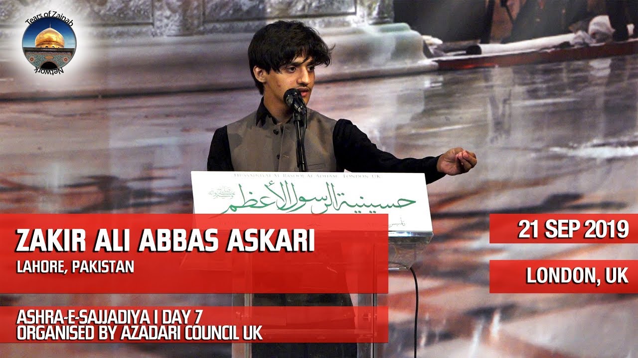 Zakir Ali Abbas Askari | 21 Sep 2019 | London, UK