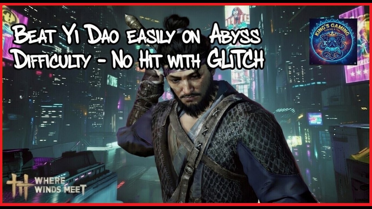 Beat Yi Dao with Glitch on Abyss no Hit - Where winds meet