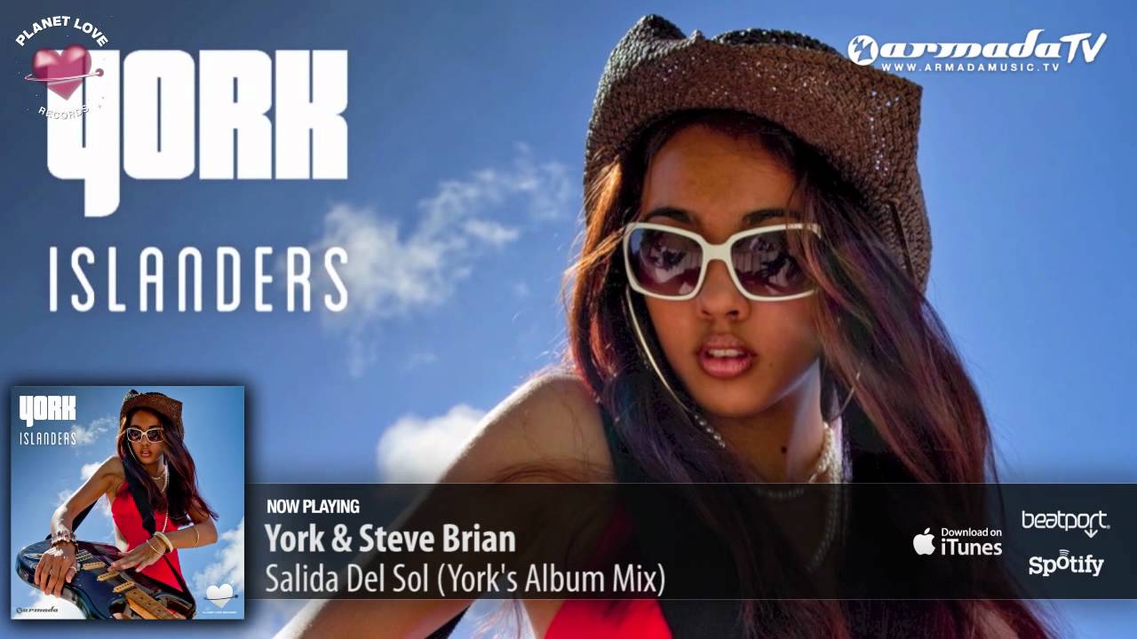 York & Steve Brian - Salida Del Sol (York's Album Mix)