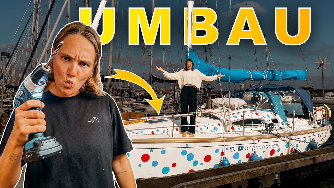 AUTARK AUF DEM BOOT LEBEN - ein gewagter Umbau 😳