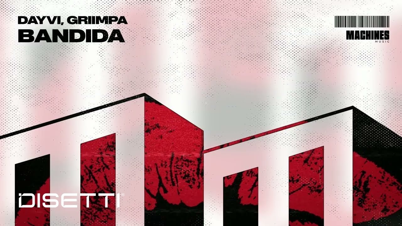 Dayvi & Griimpa - Bandida
