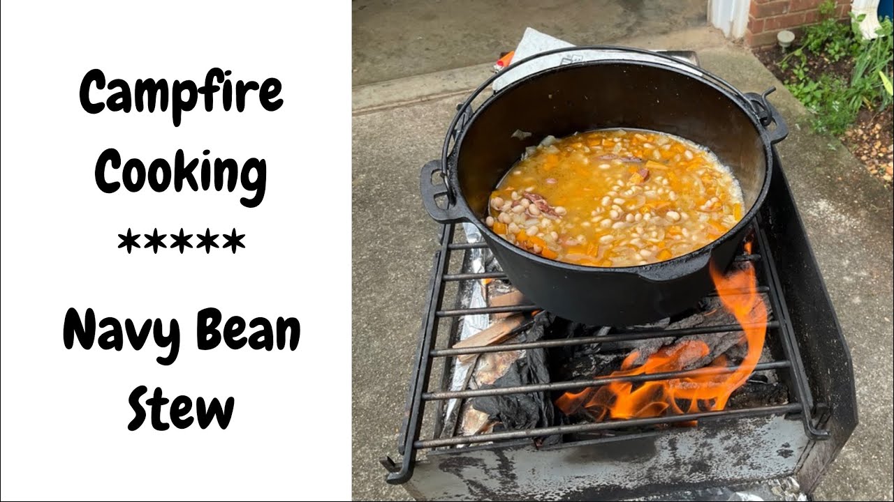 Campfire Cooking - Navy Bean Stew