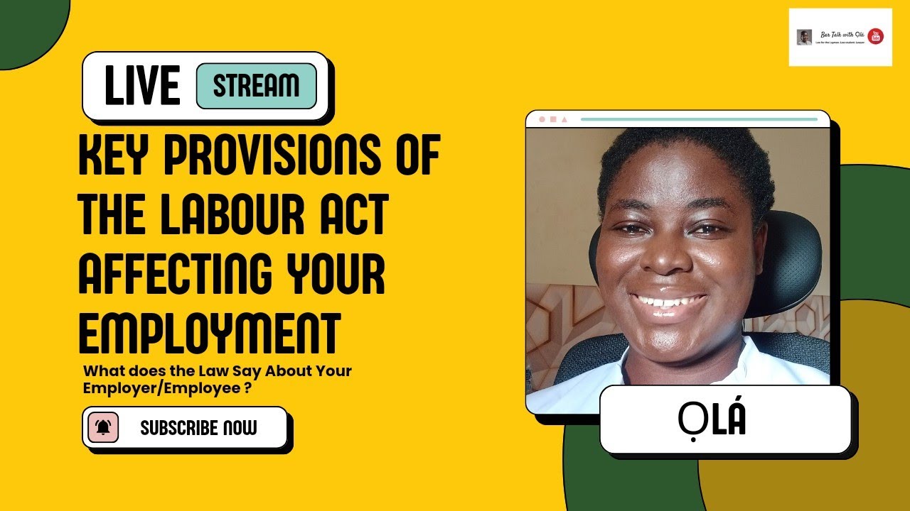 Key Provisions of the Labour Law Regulating Employee/Employment Relations in Nigeria | BTWO
