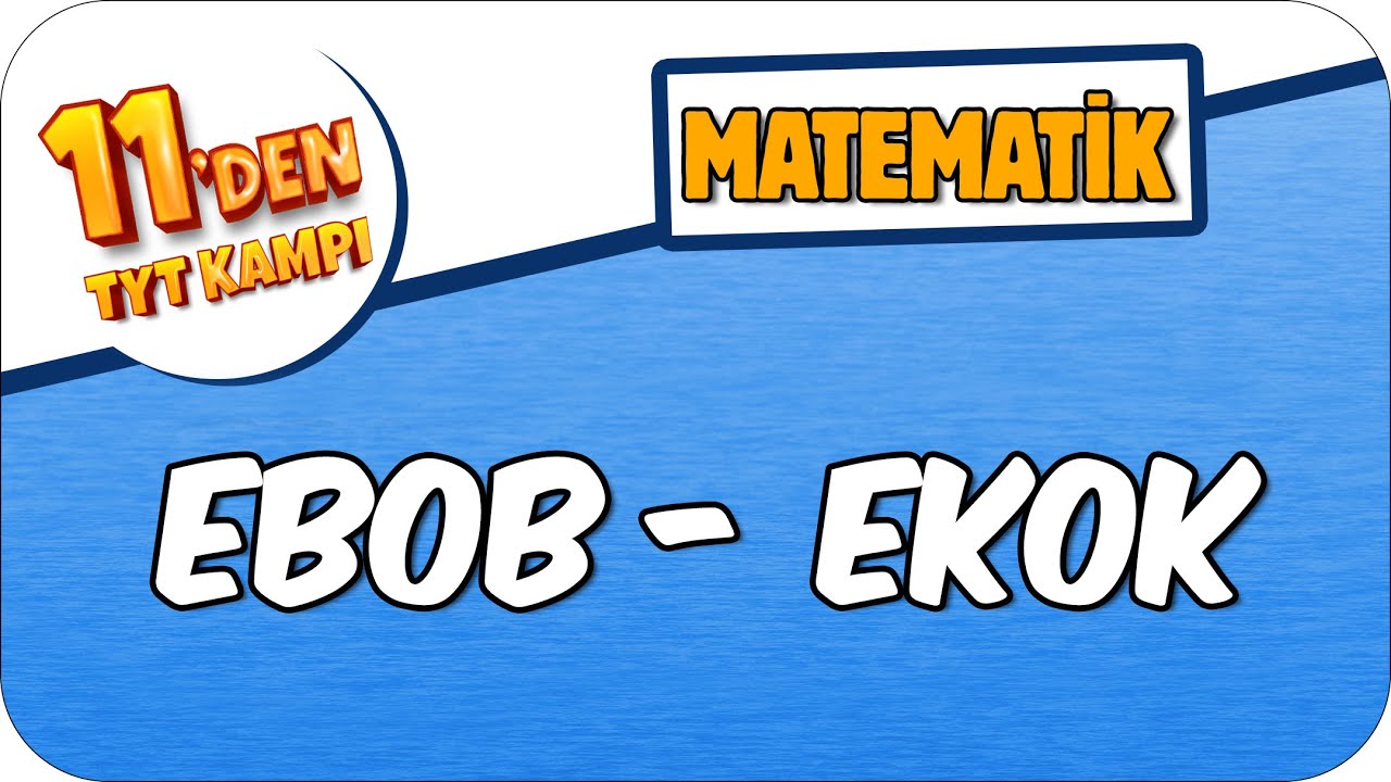EBOB - EKOK | 11'den TYT KAMPI #2023