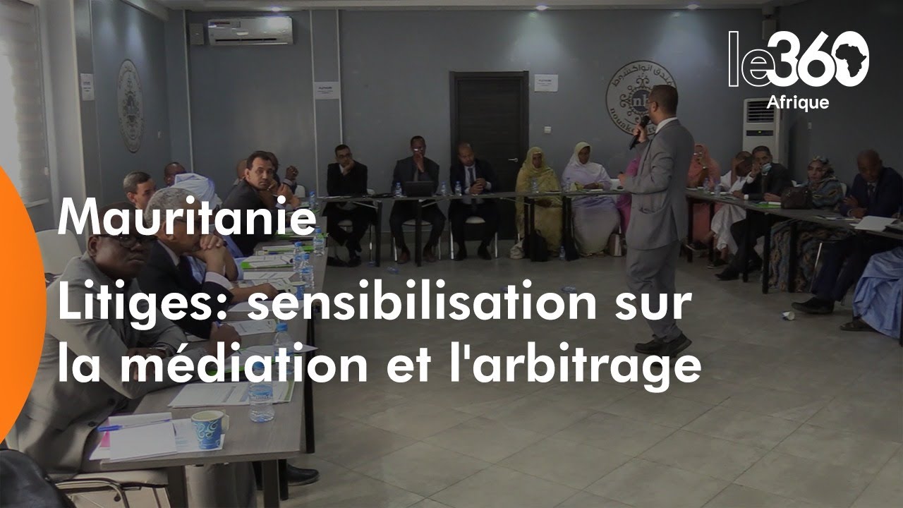 Mauritanie: litiges commerciaux et sensibilisation &agrave; la m&eacute;diation et l&rsquo;arbitrage