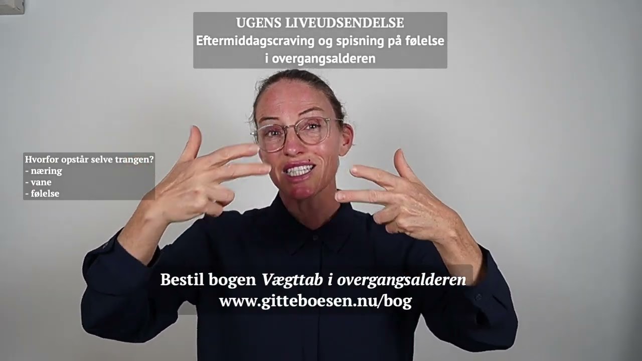Eftermiddagssnacking og spisning på følelser i overgangsalderen