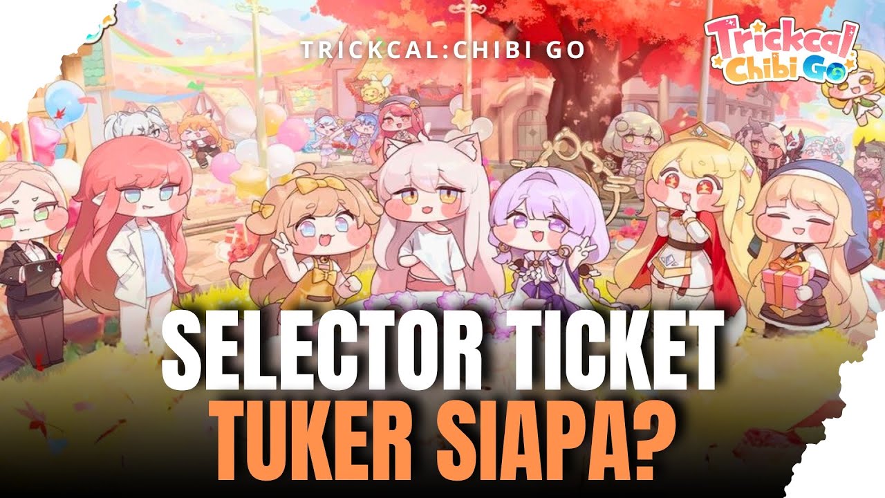 Tuker Karakter Ini Biar Early Game Mudah - Trickcal Chibi Go (Mobile) #TrickcalChibiGo