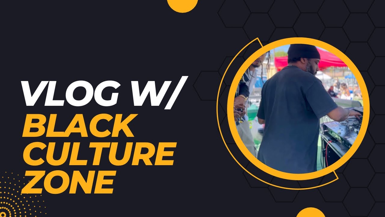 Black Culture Zone Event - 2023