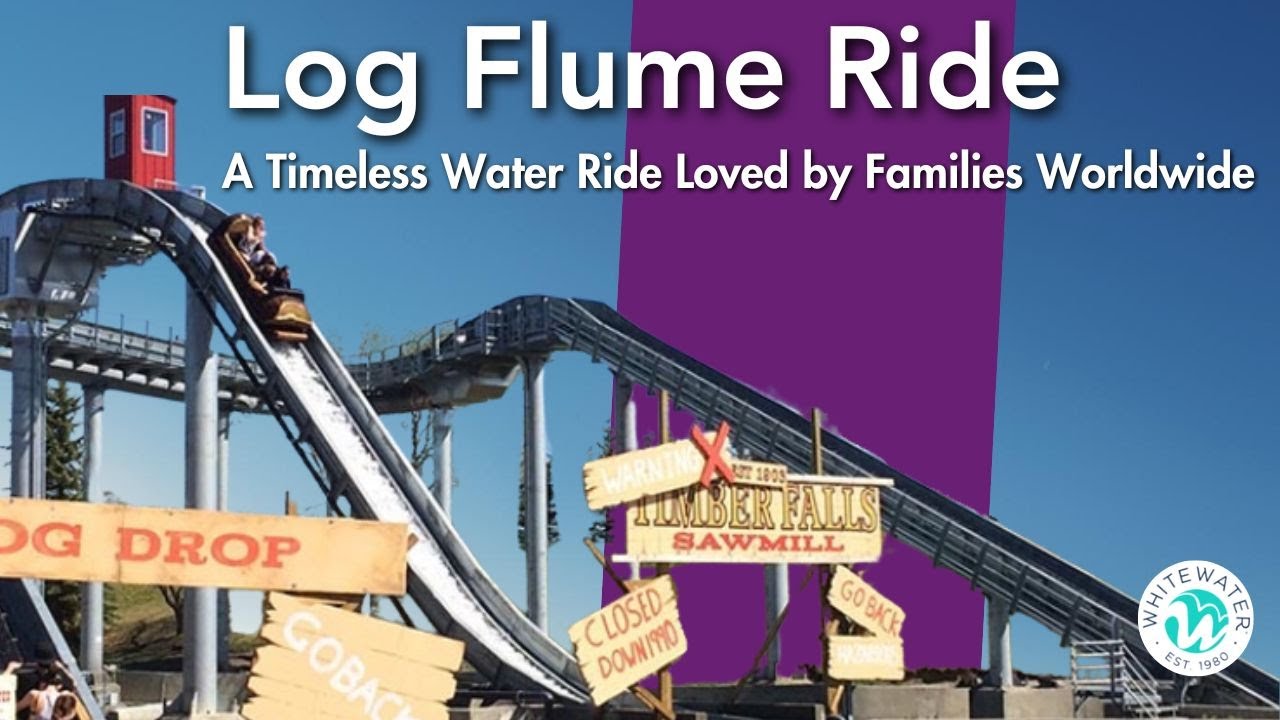 Log Flume