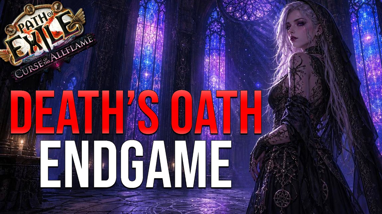 Death's Oath &mdash; эндгейм лучше, чем когда-либо! Гайд по эндгейм-билду. PoE 3.29