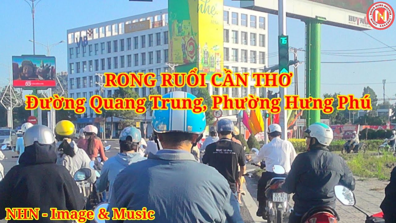 RONG RUỔI CẦN THƠ - Đường Quang Trung, Phường Hưng Phú