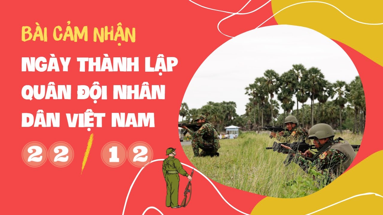 Cảm nhận về ngày thành lập Quân đội nhân dân Việt Nam | Liên đội Trường Tiểu học Tân Lập
