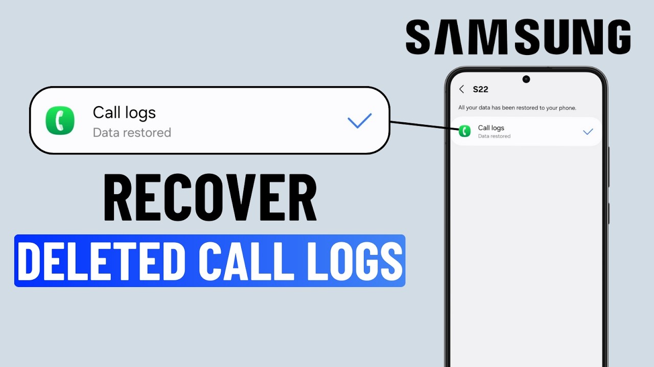 How to Retrieve Deleted Call Logs History on Samsung Phone