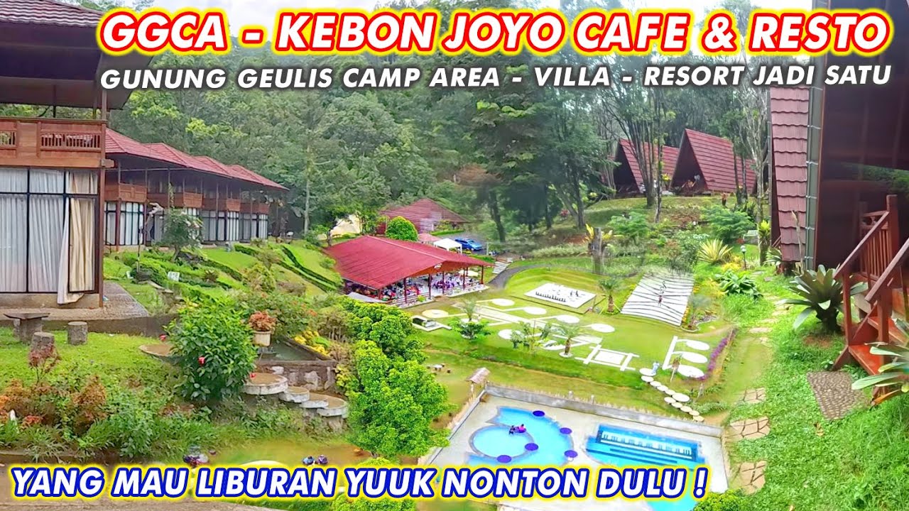 GUNUNG GEULIS CAMP AREA | KEBON JOYO CAFE RESTO TERBARU