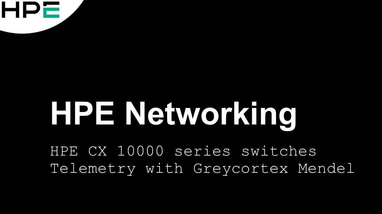 Расширенная телеметрия HPE CX10000 с Greycortex Mendel