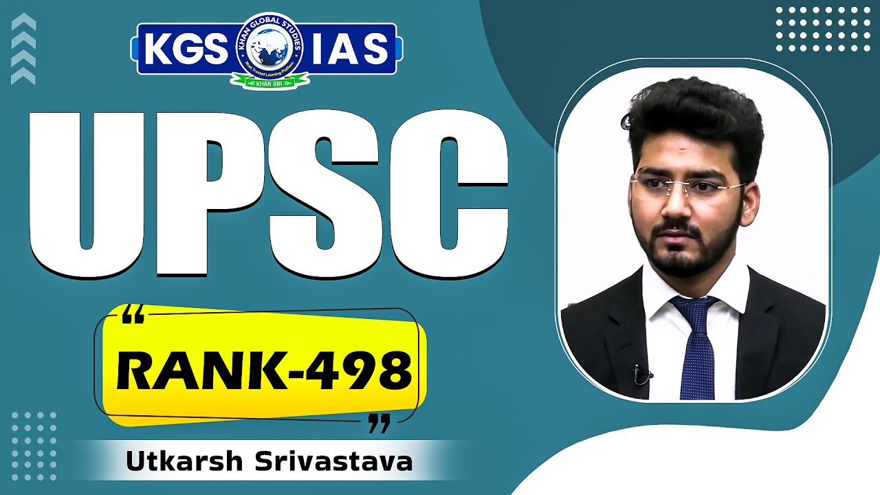 UPSC Result 2024 | Utkarsh Srivastava Rank 498 | UPSC 2024 Topper | Mock Interview | KGS | Khan Sir