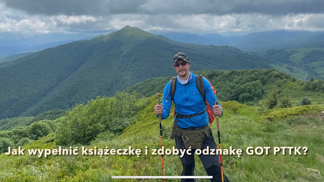 Gł&oacute;wny Szlak Beskidzki. Jak wypełnić książeczkę GOT PTTK i uzyskać odznakę za ukończenie GSB.