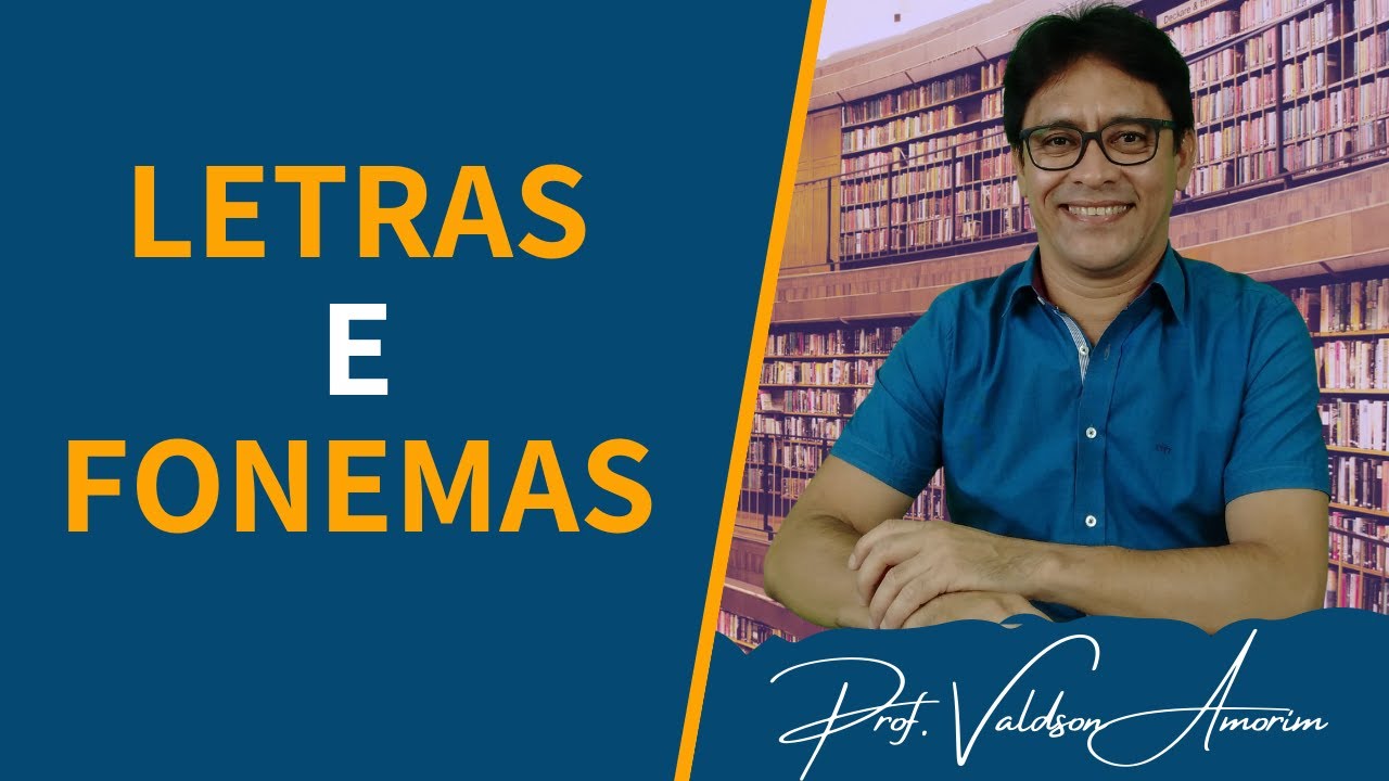 Letras e Fonemas