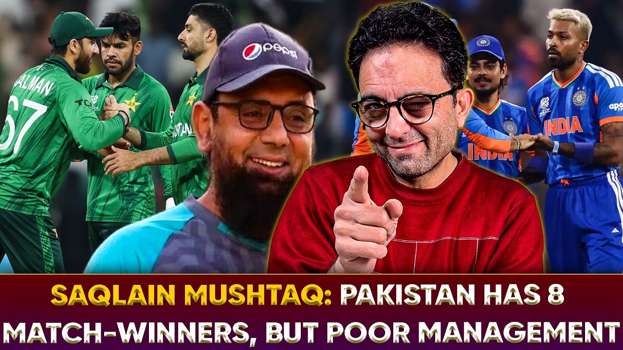 Saqlain Mushtaq: Pakistan Has 8 Match-Winners, But Poor Management!