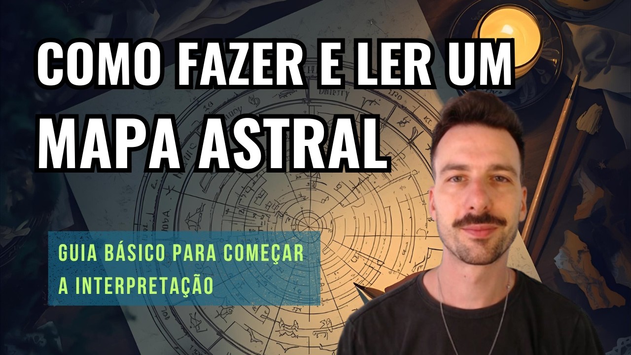 Como FAZER e INTERPRETAR um Mapa Astrològico