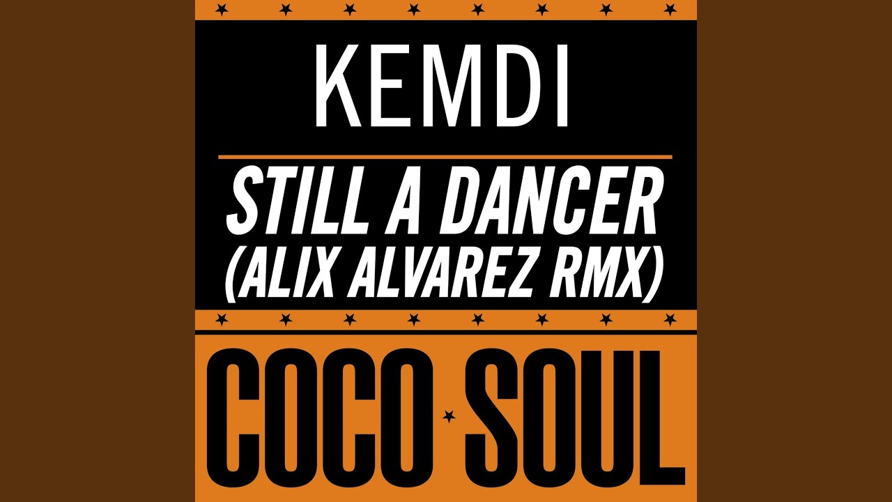Still a Dancer (Alix Alvarez Remix)
