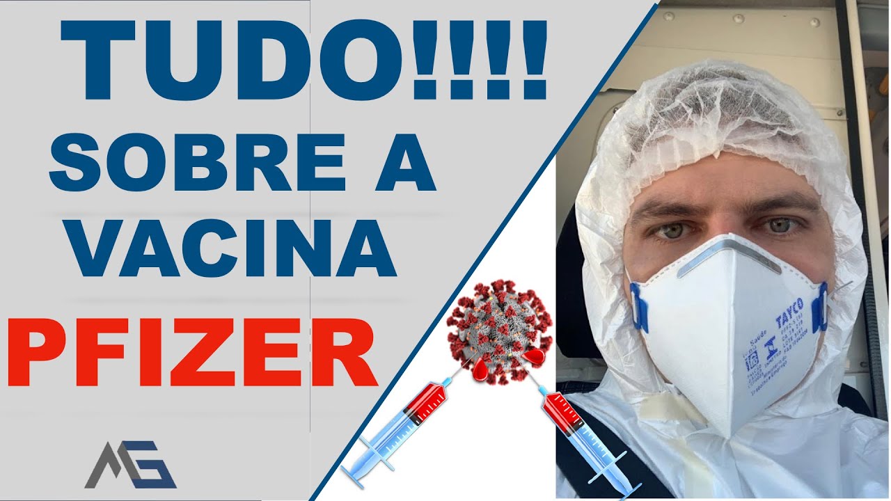 VACINA DA PFIZER: Eficácia e efeitos adversos. Tudo que você precisa saber!
