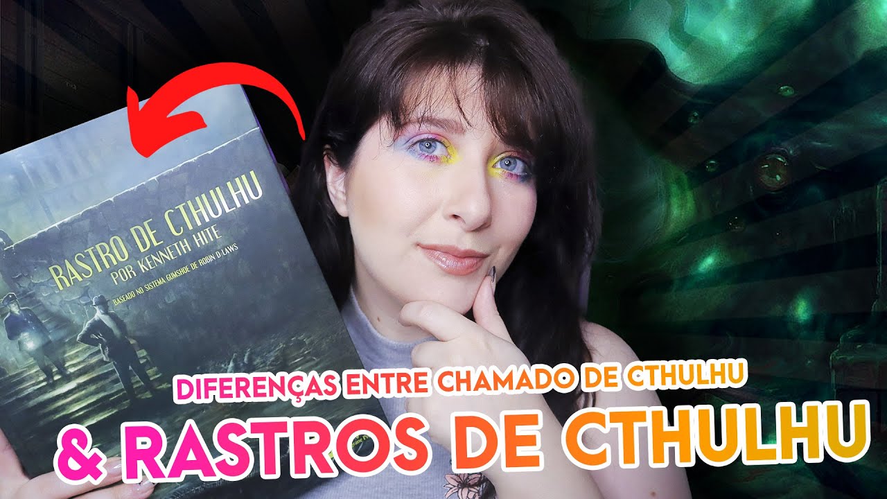 🐙 As DIFERENÇAS entre RASTROS CTHULHU e CHAMADO DE CTHULHU