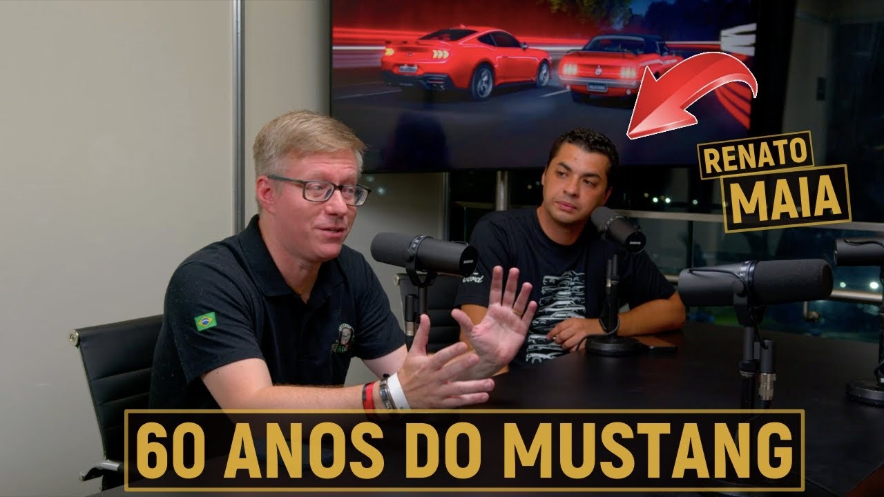 OS 60 ANOS DO MUSTANG | Podcast com Renato Maia (Falando de Carro)