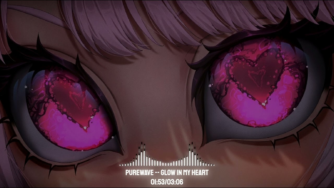 Glow in My Heart - PureWave