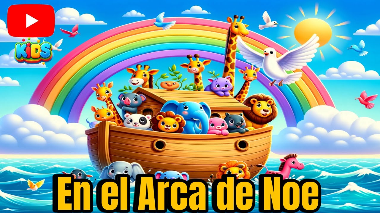 En el Arca de Noé” | Fun Spanish Noah’s Ark Song for Kids! 🌈🐘