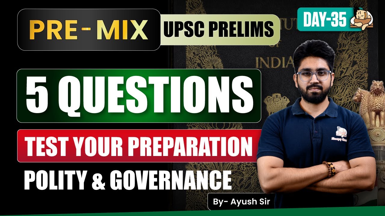 5 Polity & Governance MCQs for UPSC Prelims 2026 | Sleepy Classes